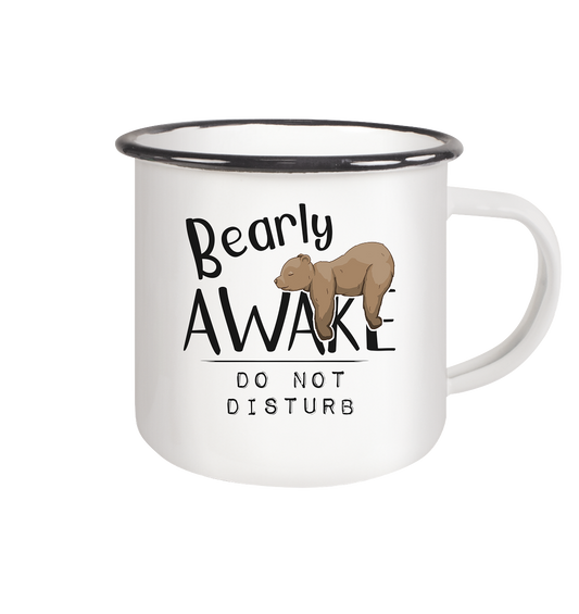 Bearly Awake Bitte nicht stören Bär - Emaille Tasse (Black)