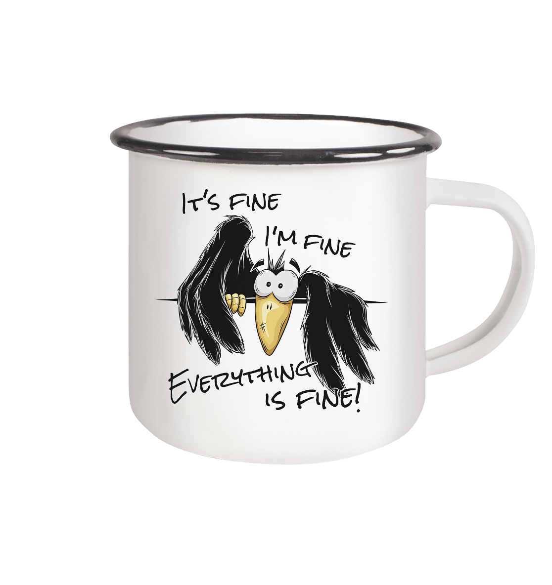I’m Fine Rabe | Alles Gut Krähe - Emaille Tasse (Black)