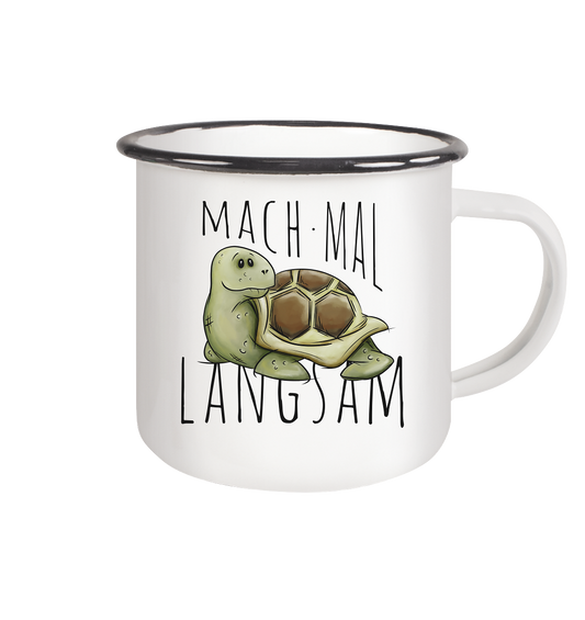 Mach mal langsam Schildkröte - Emaille Tasse (Black)