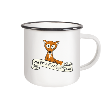Oh For Fox Sake – Um Fuchses Willen - Emaille Tasse (Black)