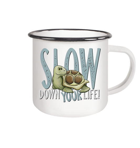 Slow Down Your Life Schildkröte - Emaille Tasse (Black)
