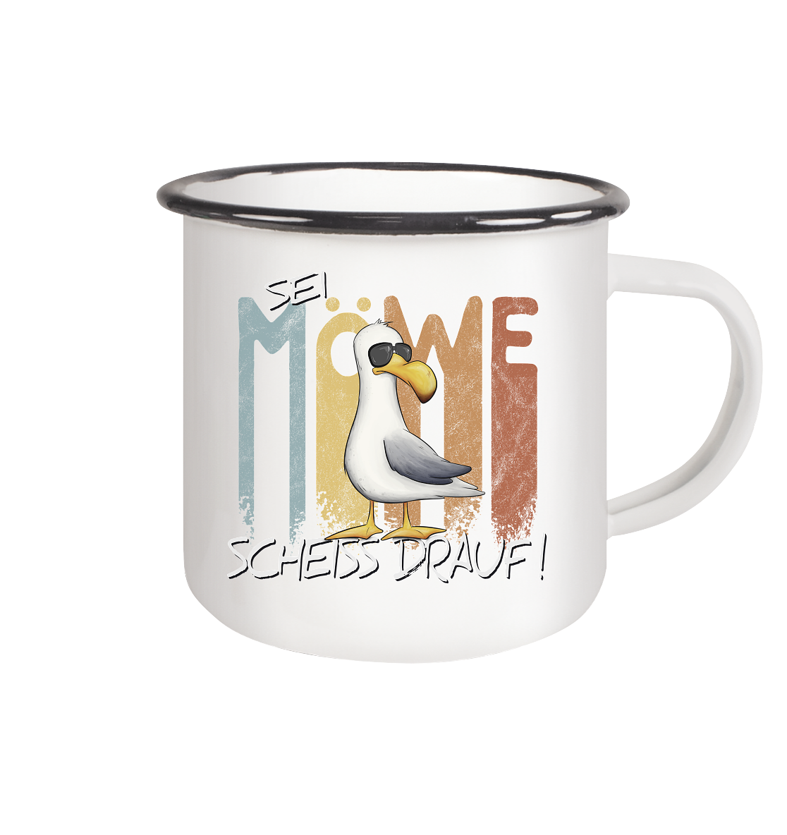 Sei Möwe Scheiß Drauf - Emaille Tasse (Black)