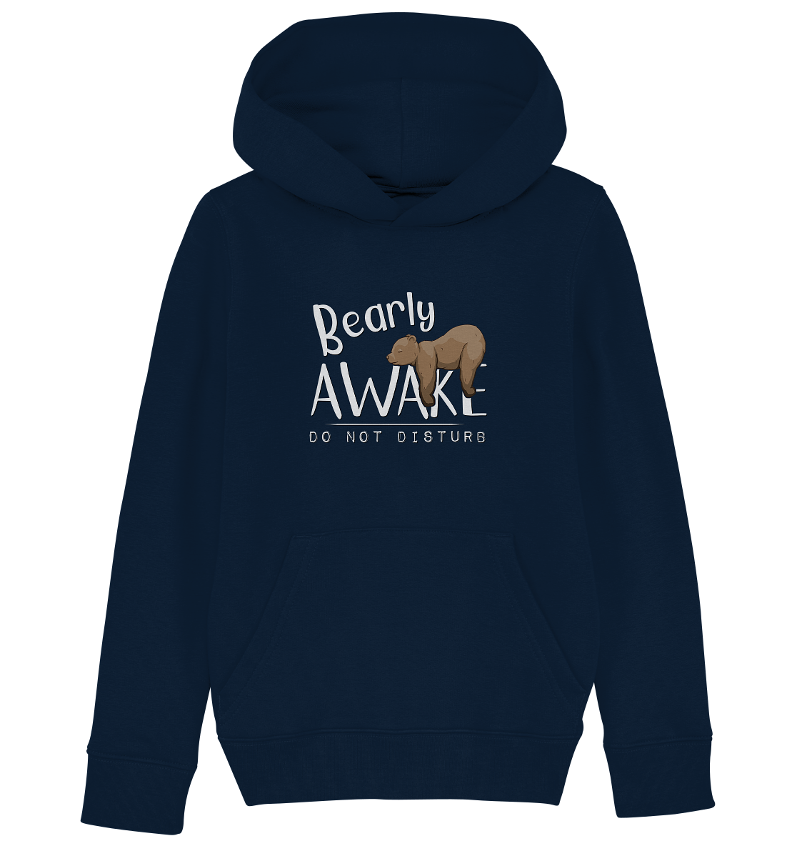 Bearly Awake Bitte nicht stören Bär - Kids Organic Hoodie