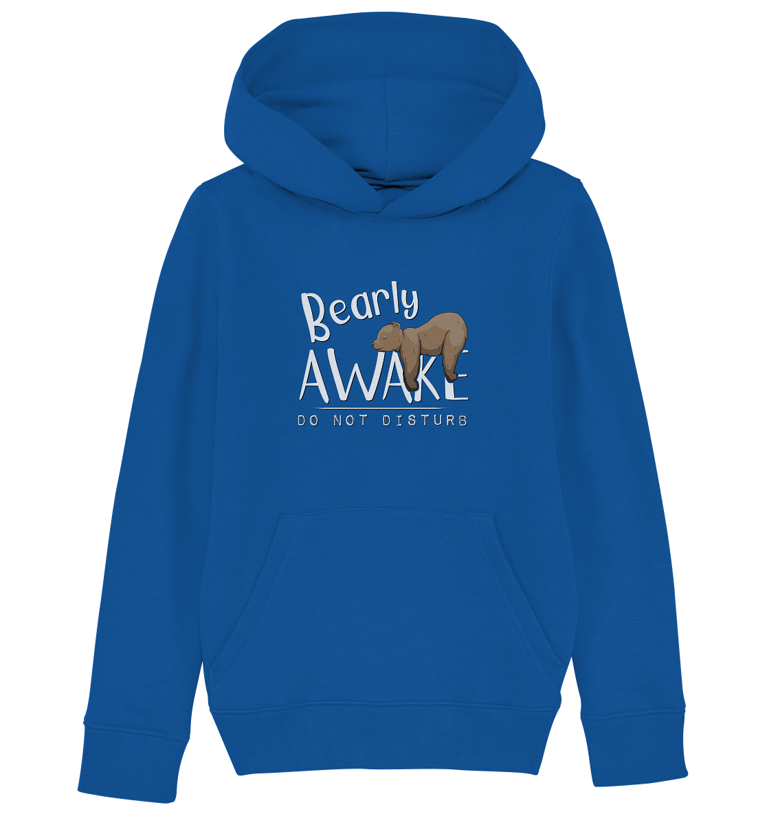 Bearly Awake Bitte nicht stören Bär - Kids Organic Hoodie