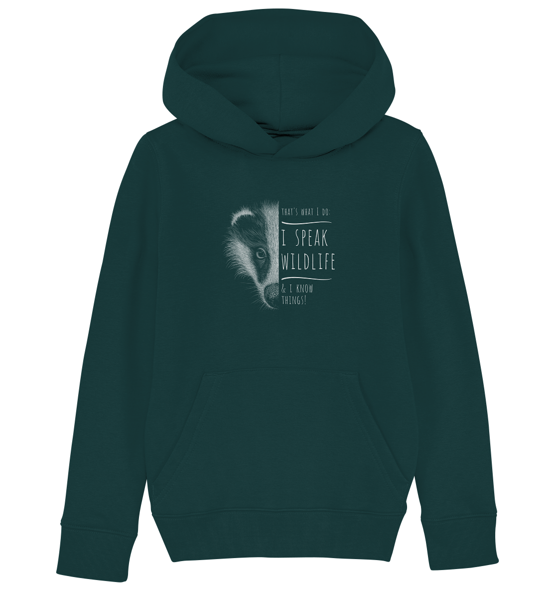 I Speak Wildlife And I Know Things! Dachs - Kids Organic Hoodie