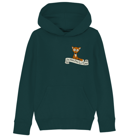Oh For Fox Sake – Um Fuchses Willen - Kids Organic Hoodie
