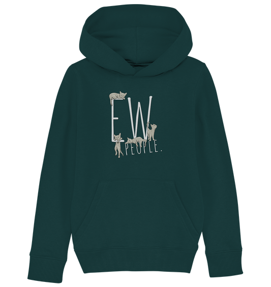 Ew, People. Sarkastische Katzen - Kids Organic Hoodie