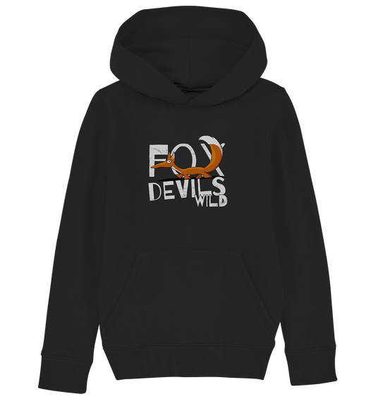 Fox-Devils-Wild Fuchs - Kids Organic Hoodie