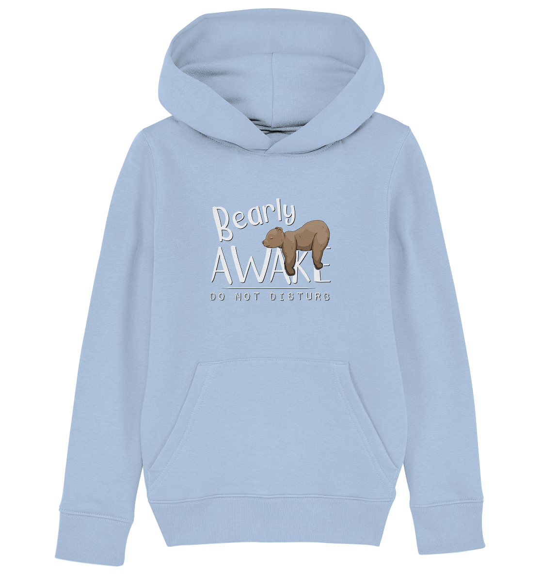 Bearly Awake Bitte nicht stören Bär - Kids Organic Hoodie