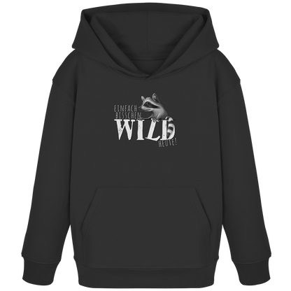 Bisschen wild heute! Waschbär - Kids Organic Hoodie