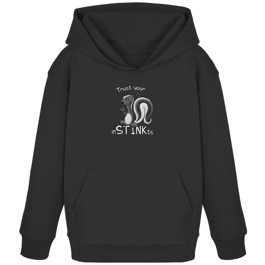 Trust Your inSTINKts Stinktier Humor - Kids Organic Hoodie