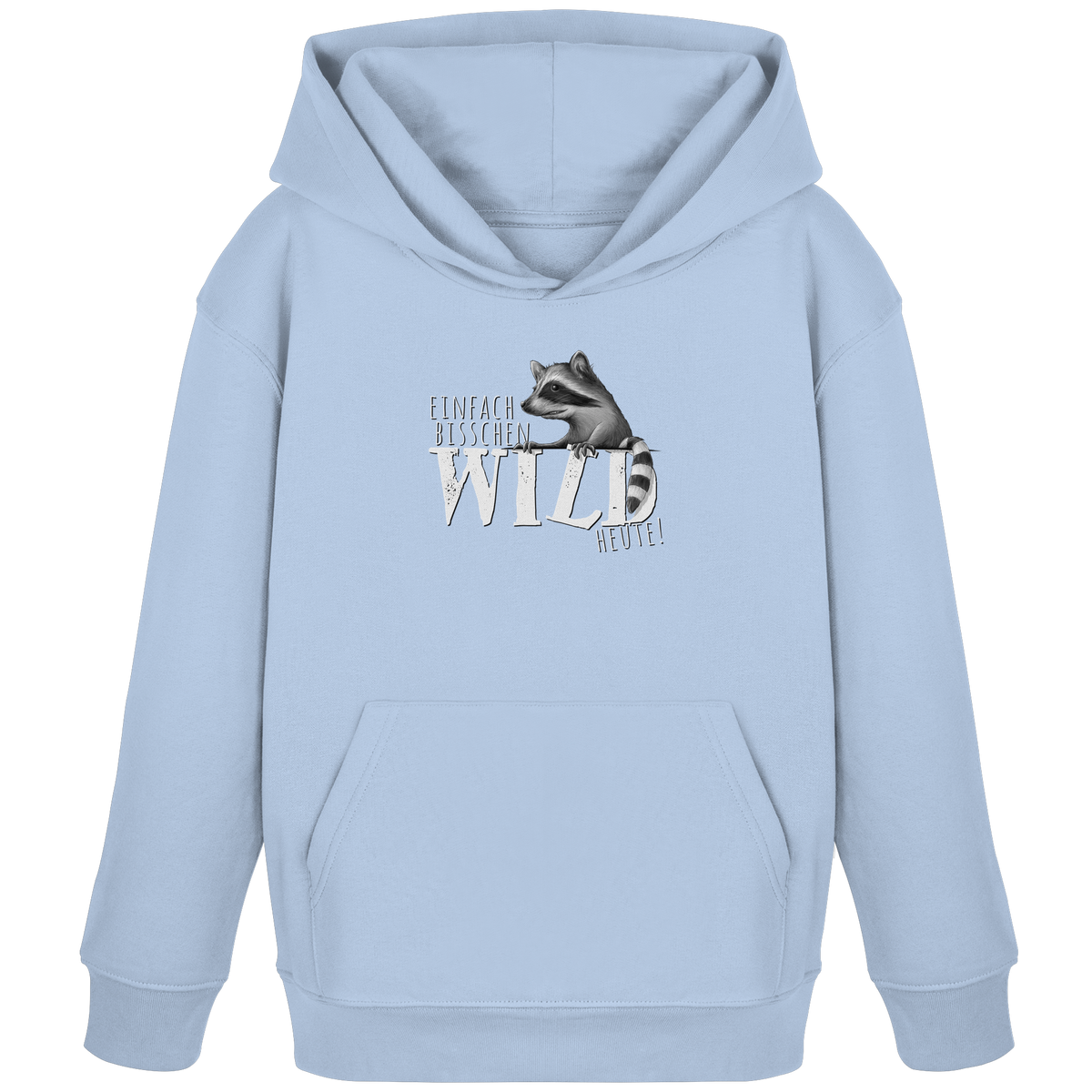 Bisschen wild heute! Waschbär - Kids Organic Hoodie