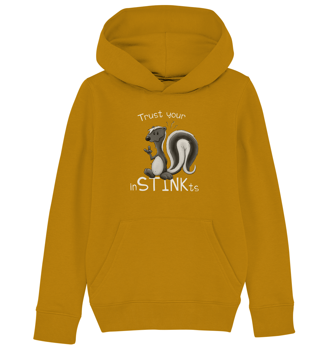 Trust Your inSTINKts Stinktier Humor - Kids Organic Hoodie