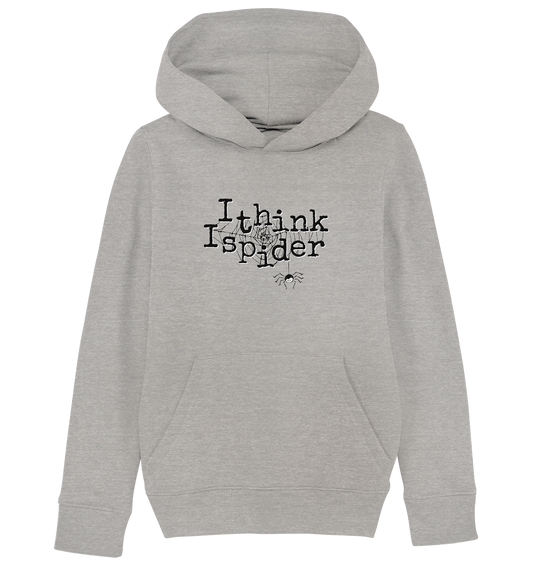 I think I spider - Spinne - Kids Organic Hoodie