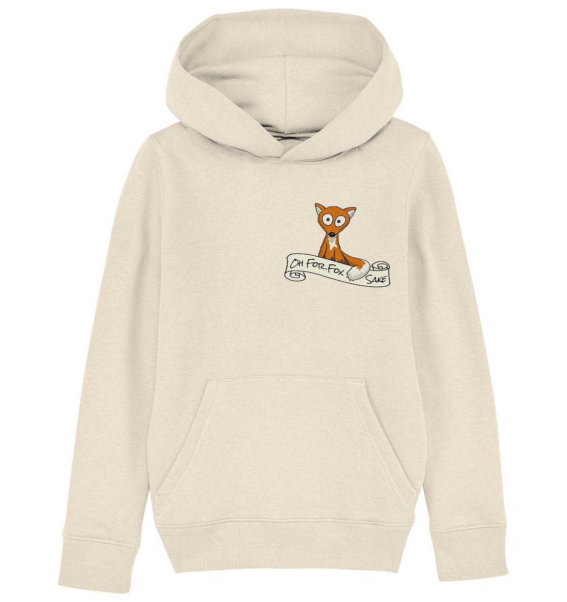 Oh For Fox Sake – Um Fuchses Willen - Kids Organic Hoodie