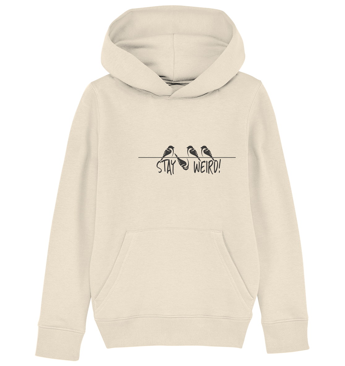 Stay Weird! Schräger Vogel Spatz - Kids Organic Hoodie
