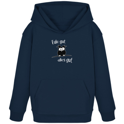 Eule gut, alles gut - Kids Organic Hoodie