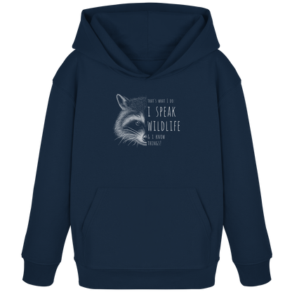 I Speak Wildlife And I Know Waschbär - Kids Organic Hoodie