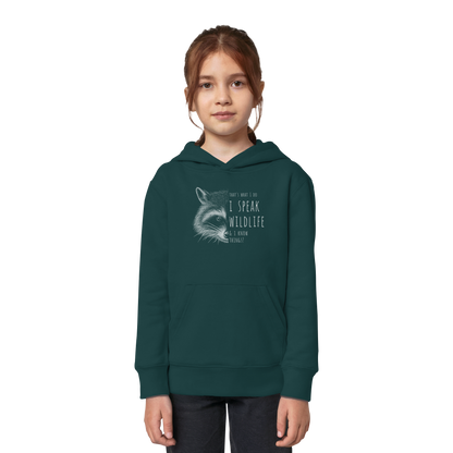 I Speak Wildlife And I Know Waschbär - Kids Organic Hoodie