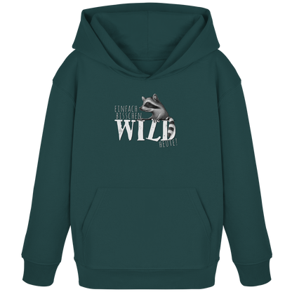 Bisschen wild heute! Waschbär - Kids Organic Hoodie