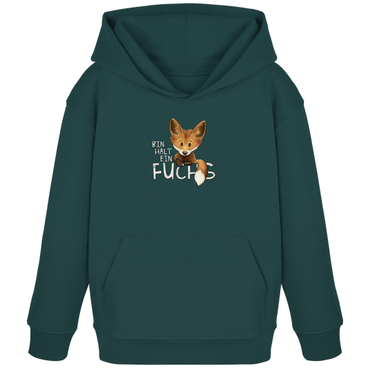 Bin halt ein Fuchs - Kids Organic Hoodie
