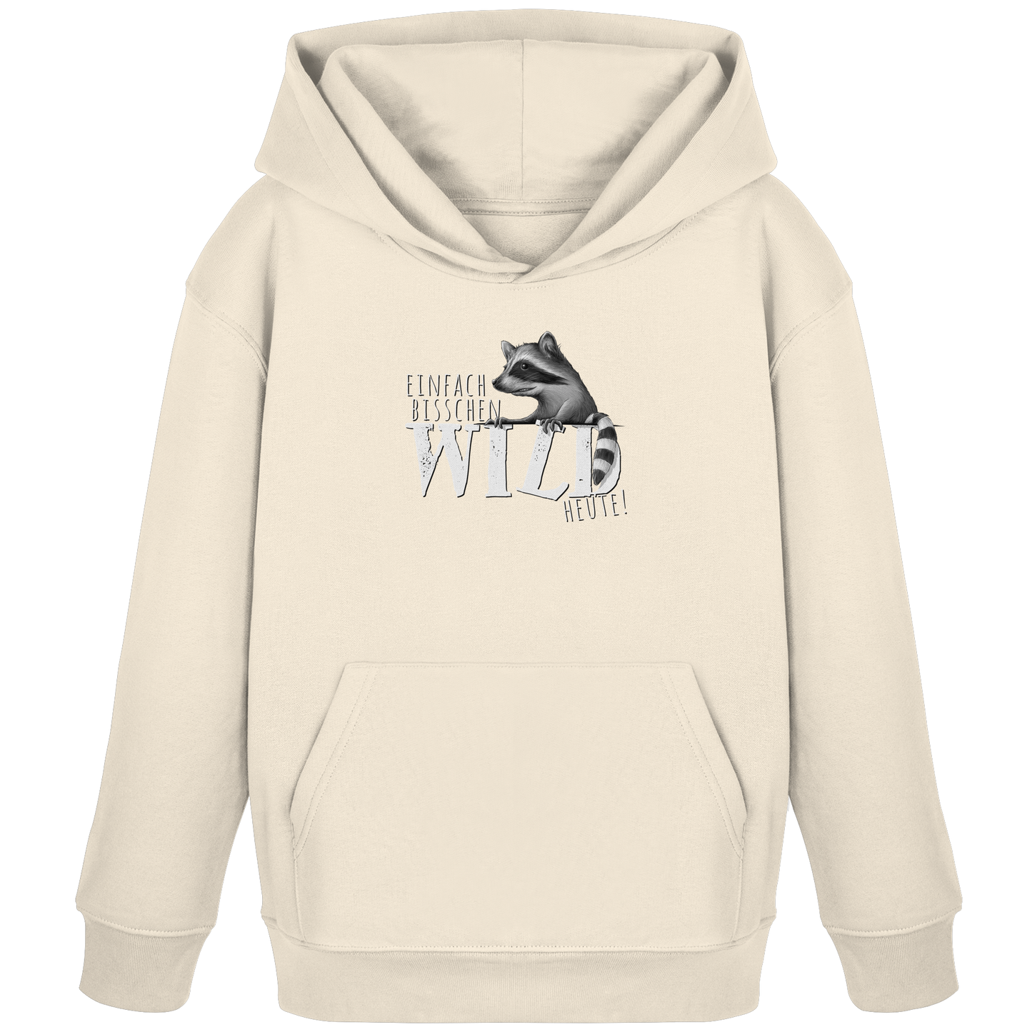 Bisschen wild heute! Waschbär - Kids Organic Hoodie