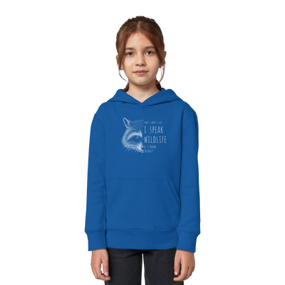 I Speak Wildlife And I Know Waschbär - Kids Organic Hoodie