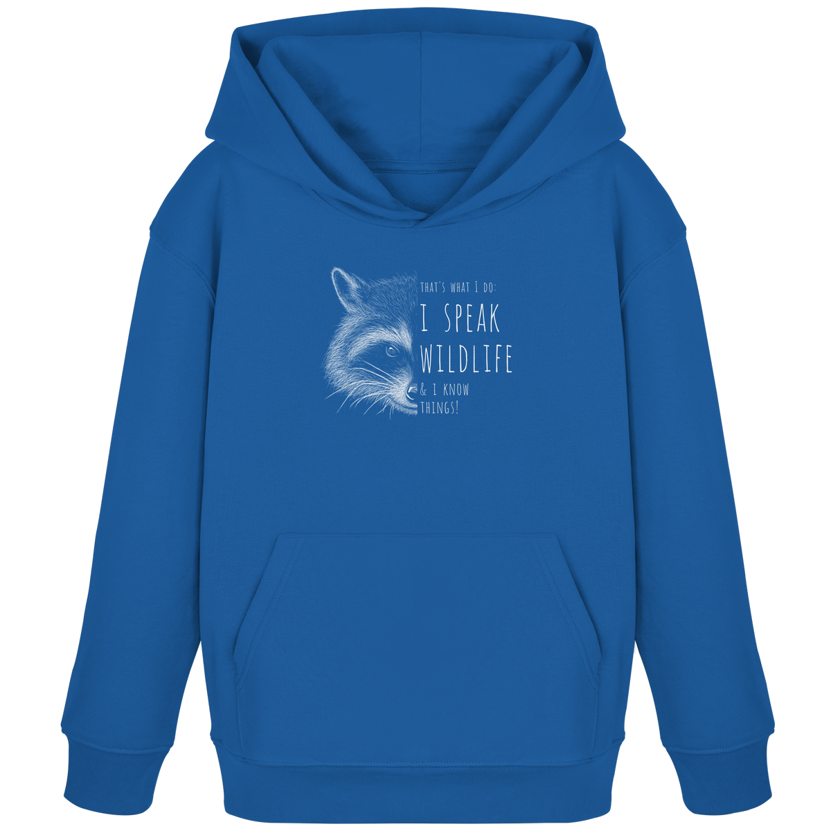 I Speak Wildlife And I Know Waschbär - Kids Organic Hoodie