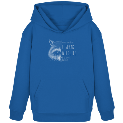 I Speak Wildlife And I Know Waschbär - Kids Organic Hoodie