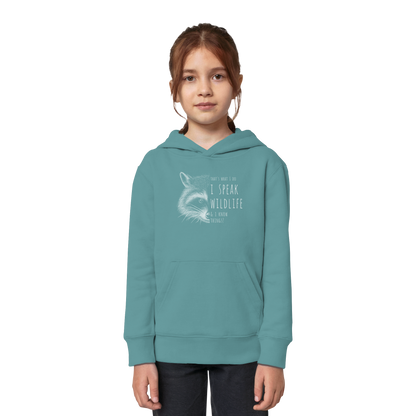 I Speak Wildlife And I Know Waschbär - Kids Organic Hoodie