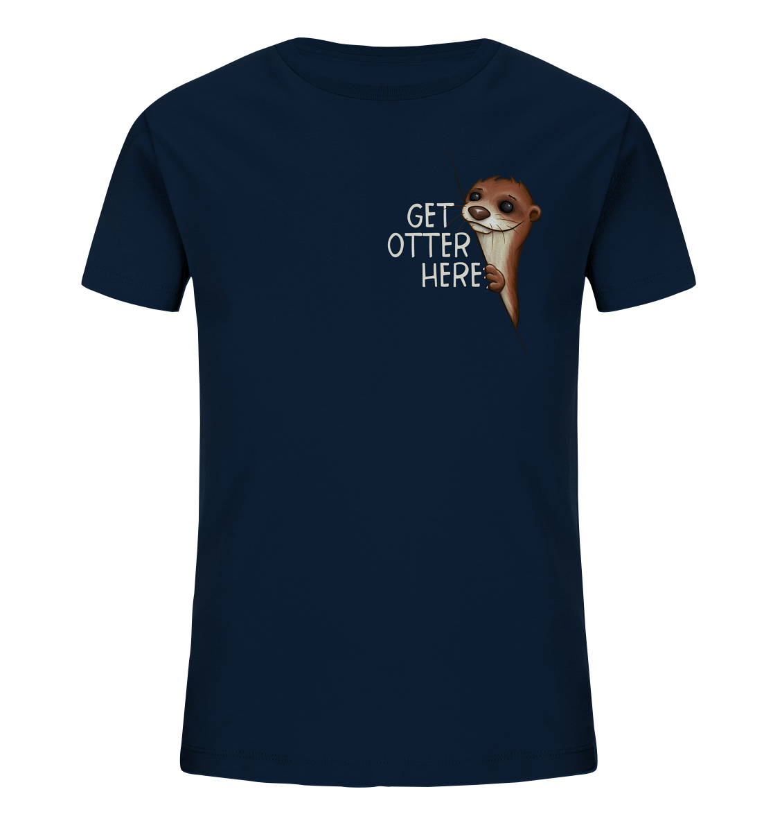 Get Otter Here | Lustiger Otter Kalauer - Kids Organic Shirt