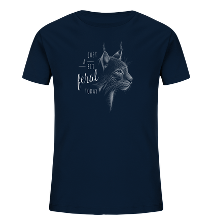 Just A Bit Feral Today! Wildkatze - Kids Organic Shirt