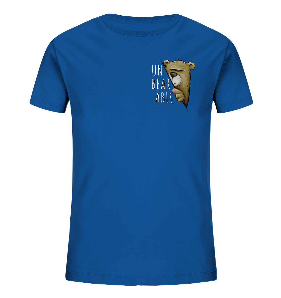 Unbearable – Unerträglich Bär - Kids Organic Shirt