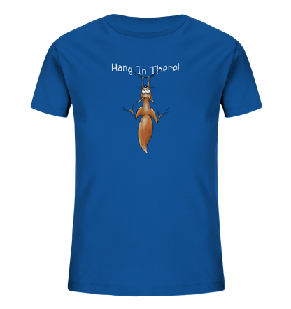 Hang In There | Lässiges Eichhörnchen - Kids Organic Shirt