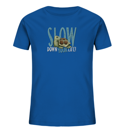 Slow Down Your Life Schildkröte - Kids Organic Shirt