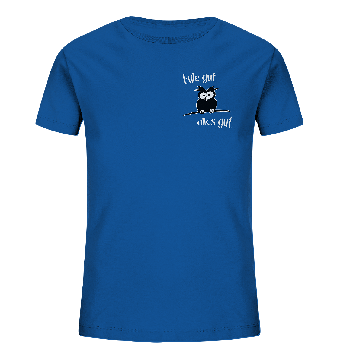 Eule gut, alles gut - Kids Organic Shirt