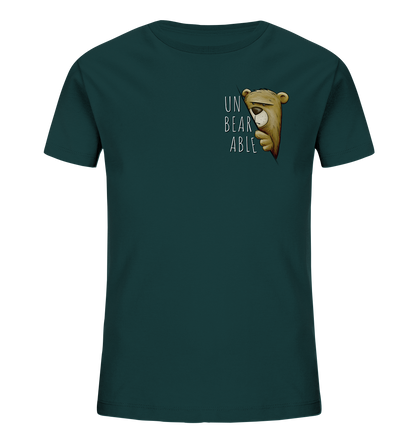 Unbearable – Unerträglich Bär - Kids Organic Shirt