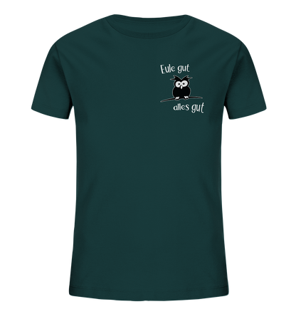 Eule gut, alles gut - Kids Organic Shirt