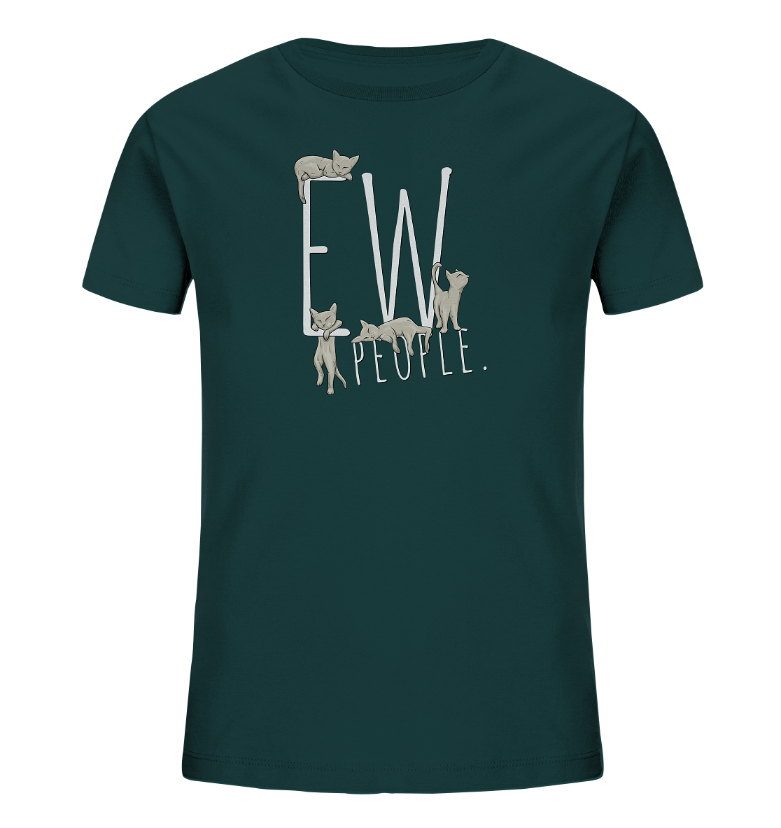 Ew, People. Sarkastische Katzen - Kids Organic Shirt