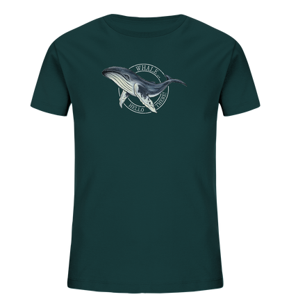 Whale, Hello There | Buckelwal - Kids Organic Shirt