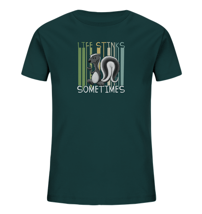 Life Stinks Sometimes Stinktier Weisheit - Kids Organic Shirt