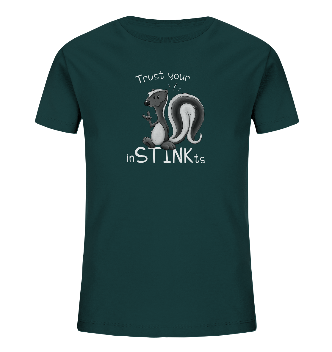 Trust Your inSTINKts Stinktier Humor - Kids Organic Shirt