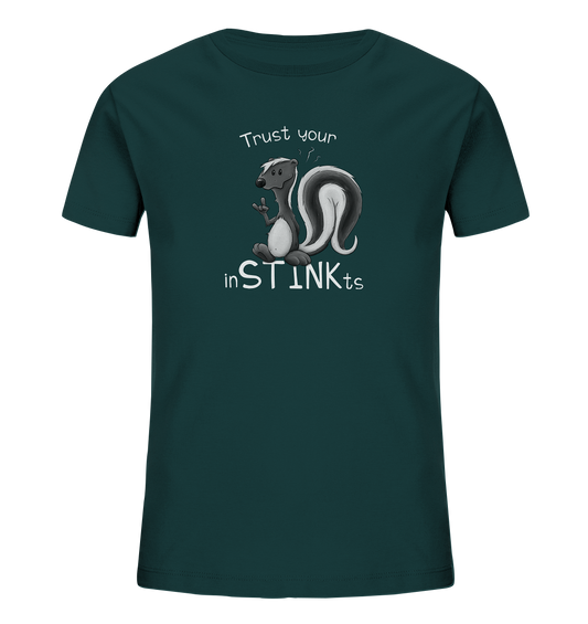 Trust Your inSTINKts Stinktier Humor - Kids Organic Shirt