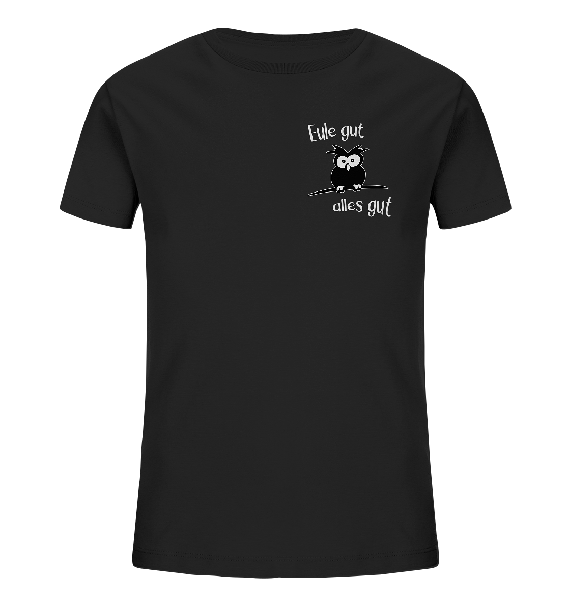 Eule gut, alles gut - Kids Organic Shirt