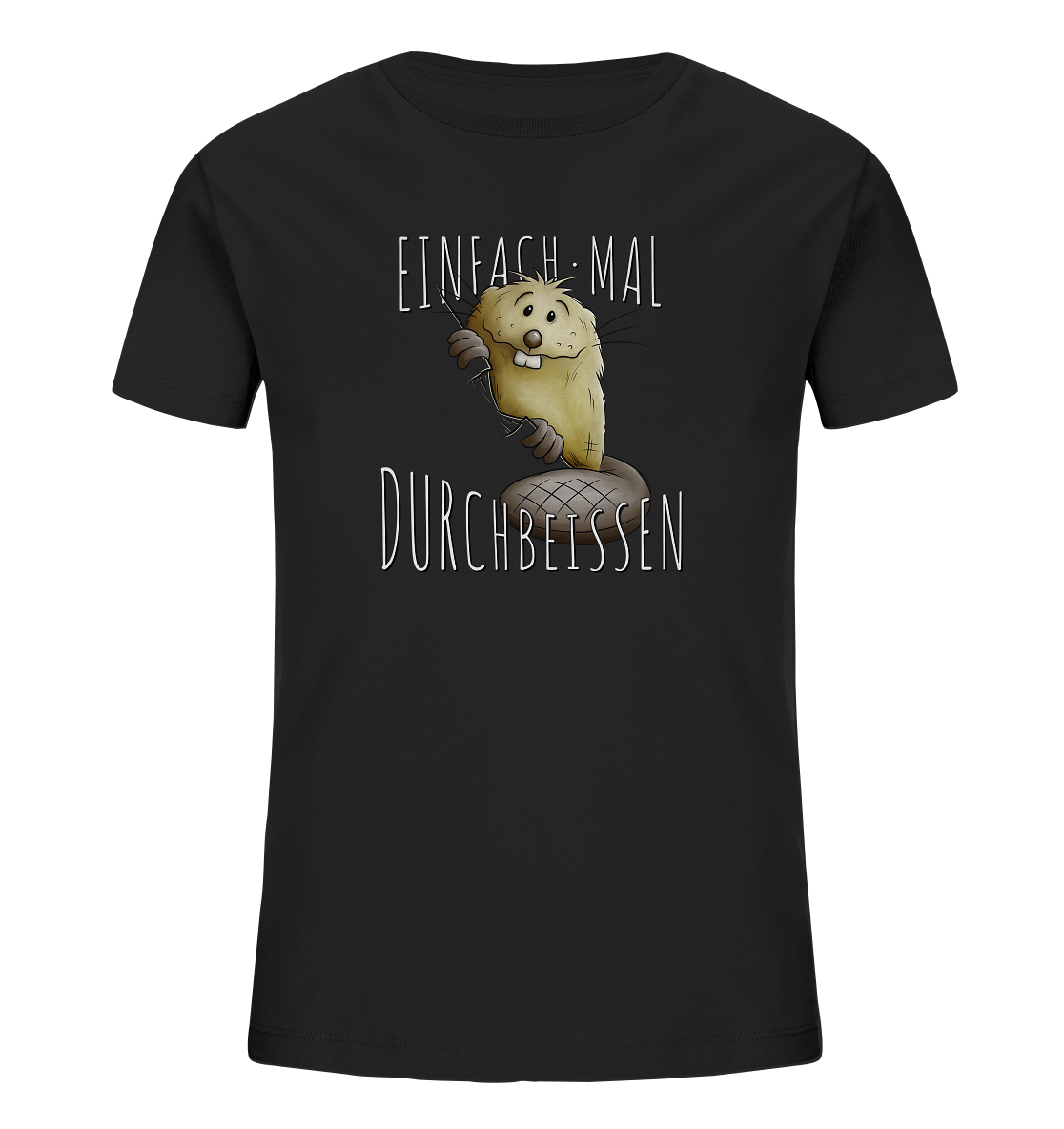 Einfach mal Durchbeissen Biber - Kids Organic Shirt