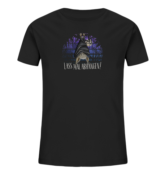 Lass mal abhängen Fledermaus - Kids Organic Shirt