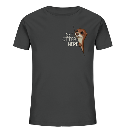 Get Otter Here | Lustiger Otter Kalauer - Kids Organic Shirt