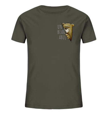 Unbearable – Unerträglich Bär - Kids Organic Shirt