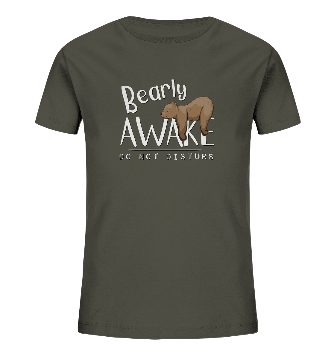 Bearly Awake Bitte nicht stören Bär - Kids Organic Shirt