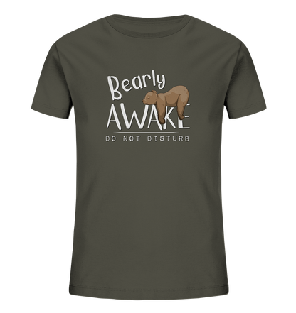 Bearly Awake Bitte nicht stören Bär - Kids Organic Shirt